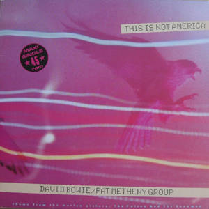 David Bowie / Pat Metheny Group - This Is Not America (Theme From The Original Motion Picture, The Falcon And The Snowman): 12", Maxi For Sale | Discogs